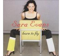 Sara Evans - Born to Fly