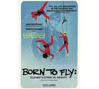 Born to Fly: Elizabeth Streb Vs. Gravity (DVD) Elizabeth Streb Catherine Gund