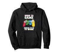 Born To Game Forced To Go Work Gamer Game Gaming Videogiochi Felpa con Cappuccio