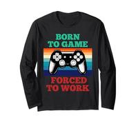 Born To Game Forced To Work Console Gamer Video-Game Maglia a Manica