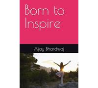 Born to Inspire