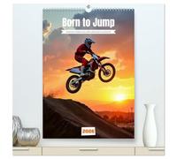 Born to Jump - Extreme motocross with adrenaline and dust (High Quality Premium Wall Calendar 2026 DIN A2 portrait),CALVENDO 12 Month Wall Calendar: Jumps, dust and AI power