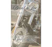 Born To Live: A Journey Of Rediscovery