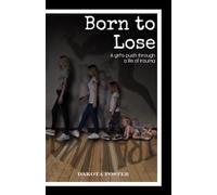 Born to Lose