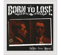Born To Lose - Saints Gone Wrong