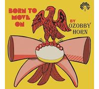 Ozobby Horn Born to Move (Vinyl LP) 12" Album