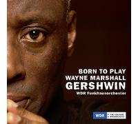 Paquito D'Rivera Wayne Marshall: Born to Play (CD) Album