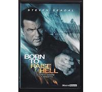 Born To Raise Hell