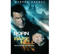 Born to Raise Hell
