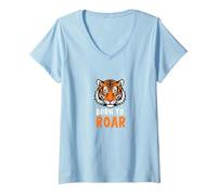 Born to Roar: feroce Spirito Tigre per avventurieri Maglietta con Collo a V, Donna, Celeste, L