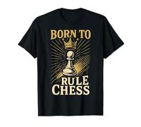 Born To Rule Giocatore di Scacchi Club di Scacchi Divertimento Maglietta