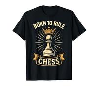 Born To Rule Scacchi per Gli Amanti degli Scacchi Maglietta