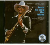 Born To Sing The Blues (CD) Clarence "Guitar" Sims