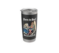 Born to Surf Forced to Clock In - Workaholic Surfer Bicchiere termico in acciaio inox doppia parete
