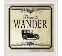 Born To Wander - Born to Wander
