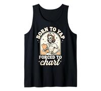 Born To Yap Forced To Chart Nurse Cartella Clinica Urla Canotta