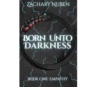 Born Unto Darkness: Book One: Empathy: 1