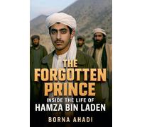 Borna Ahadi The Forgotten Prince (Tascabile)