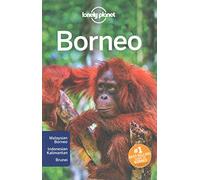 Lonely Planet – Borneo. Volume 4