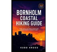 Bornholm Coastal Hiking Guide: Routes, Walking Stages, Accommodation & Trail Tips