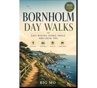 Bornholm Day Walks: Easy Routes, Scenic Trails and Local Tips