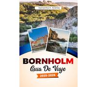 Bornholm Guía de viaje 2025-2026: Explora playas vírgenes, pueblos históricos, senderos naturales y pueblos con encanto en la joya insular de Dinamarca.