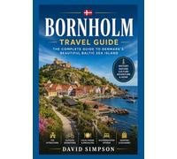 BORNHOLM TRAVEL GUIDE 2026-2027