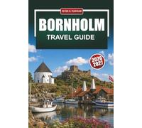 BORNHOLM Travel Guide 2026-2027: Round Churches, Hammershus, and Dueodde Beach with Cycling Routes, Smokehouses, and Ferry Tips