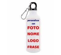Borraccia in Alluminio Personalizzabile 400 ml con Moschettone e Chiusura Ermetica. personalizzata con nome bambino, con foto,con grafica,con logo,personalizzata con frase