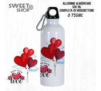 BORRACCIA SAN VALENTINO AMORE 500 ML O 750 ML MOSCHETTONE LOVE CUORI REGALO IDEA