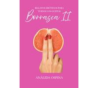 BORRASCA II: Relatos eróticos para todos los gustos