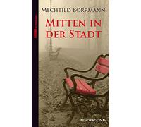 Borrmann, M Mitten In Der Stadt Book NUOVO