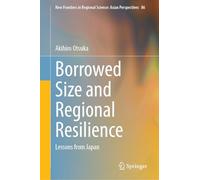 Borrowed Size and Regional Resilience: Lessons from Japan