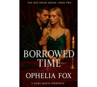 Borrowed Time: A Russian Bratva Romance