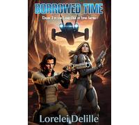 Borrowed Time: Book 2 in the Love Out of Time Series