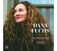 Borrowed Time (Vinyl) Dana Fuchs
