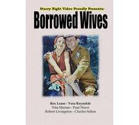 Borrowed Wives (DVD) Nita Martin Paul Hurst Rex Lease Robert Livingston