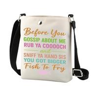 Borsa a tracolla con scritta in inglese "Before You Gossip About Me" "Rub Ya Cooooch And Sniff Ya Hand Crossbody Bag Funny Sarcastic Gift for Women, Pesce per friggere Cr Uk, 0