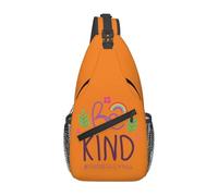 Borsa A Tracolla Sul Petto Be Kind Anti Bullying Unity Day Oranges Sling Bag Resistente Zaino Monospalla Uomo E Donna Zaino Sul Petto Per Trekking Il Ciclismo Escursioni