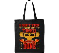 Borsa con scritta "I Don't Stop When I'm Tired I Stop When I'm Done Overhead Press", cotone ecologico naturale, nero, taglia unica, Nero , taglia unica