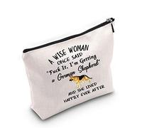 Borsa da trucco con scritta in lingua tedesca "Una Wise Woman One Said Fuck It I'm Getting a German Shepherdand and She Lives Happily Ever After regalo per gli amanti del cane, Pastore U.tedesco