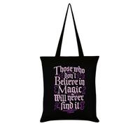 Borsa tote nera con scritta in inglese "Those Who Don't Believe In Magic Will Never Find It"