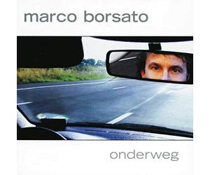 Borsato, Marco - Onderweg 1Cd