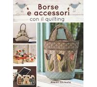 Borse e accessori con il quilting