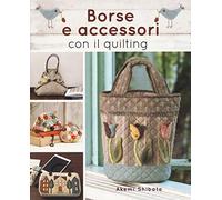 Borse e accessori con il quilting