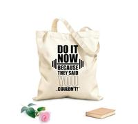 Borse in tela stampate digitalmente Tessuto spesso 12 once fallo ora perché hanno detto che non potevi poster di fitness in palestra con effetto grunge Utilizzabile come trousse per il trucco 25x30cm