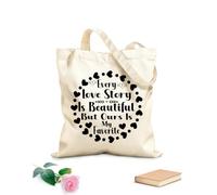 Borse in tela stampate digitalmente Tessuto spesso 12 once ogni storia d'amore è bella ma la nostra è la mia preferita iove ypography valentine day Utilizzabile come trousse per il trucco 25x30cm
