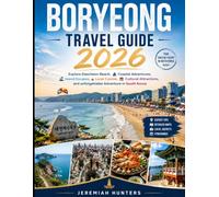 Boryeong Travel Guide 2026: Explore Daecheon Beach, Coastal Adventures, Island Escapes, Local Cuisine, Cultural Attractions, and unforgettable Adventure in South Korea