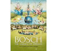 Bosch: The Garden Of Dreams