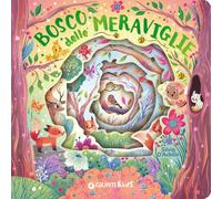 Bosco delle meraviglie. Ediz. a colori